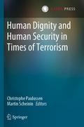 Human Dignity and Human Security in Times of Terro