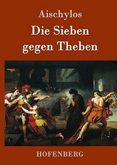 Die Sieben gegen Theben
