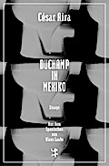 Duchamp in Mexiko
