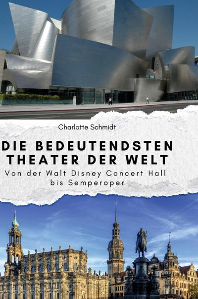 Die bedeutendsten Theater der Welt