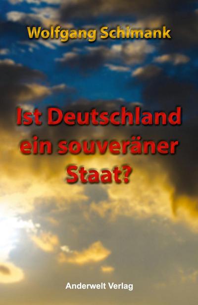 Schimank, W: Ist Deutschland ein souveräner Staat?