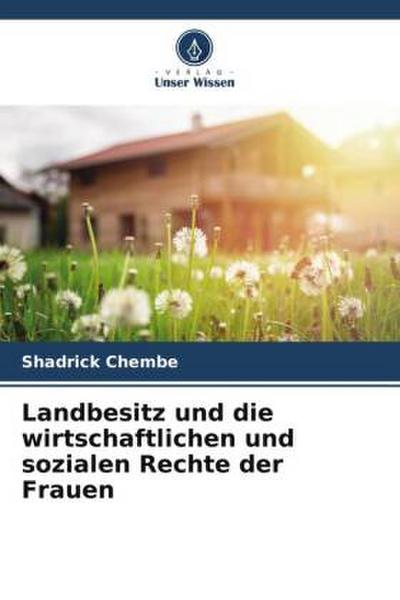 Landbesitz und die wirtschaftlichen und sozialen Rechte der Frauen