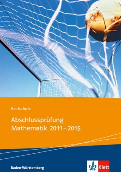 Realschule Abschlussprüfung Mathematik 2011 - 2015: Die in Baden-Württemberg 2011 - 2015 zentral gestellten Aufgaben mit ausführlichen Lösungen. ... getrennt in Pflicht- und Wahlbereich
