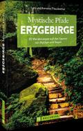 Mystische Pfade Erzgebirge