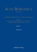Acta Borussica, neue Folge, 2. Reihe: Preussen als Kulturstaat, Abteilung I