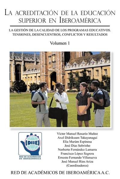 La  Acreditacion de La Educacion Superior En Iberoamerica