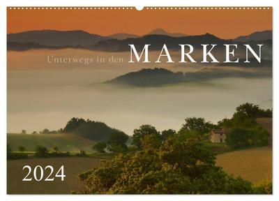 Unterwegs in den Marken (Wandkalender 2024 DIN A2 quer), CALVENDO Monatskalender