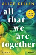 All That We Are Together (2)