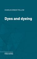 Dyes and dyeing