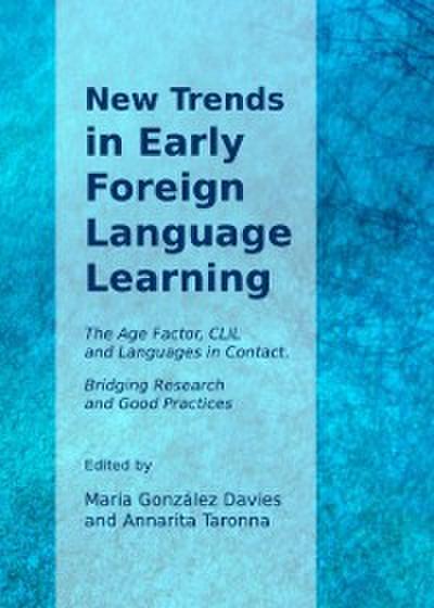 New Trends in Early Foreign Language Learning