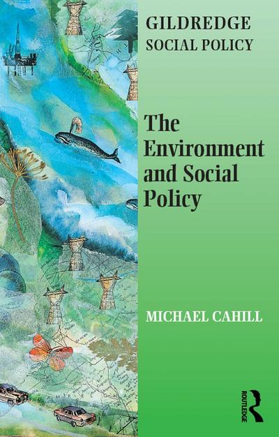 The Environment and Social Policy