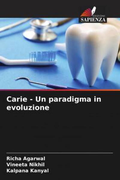 Carie - Un paradigma in evoluzione