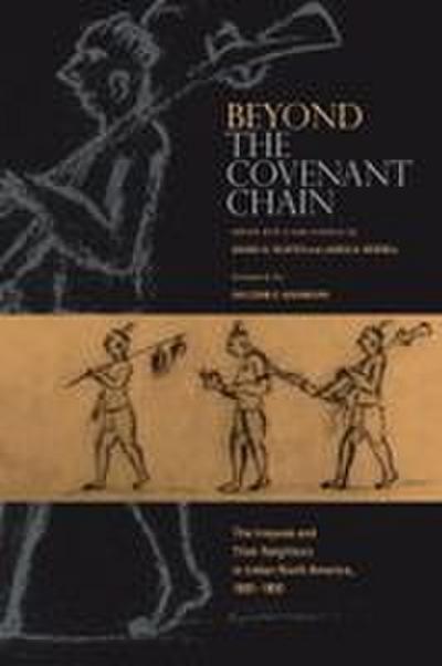 Beyond the Covenant Chain
