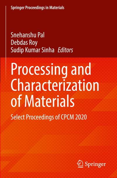 Processing and Characterization of Materials