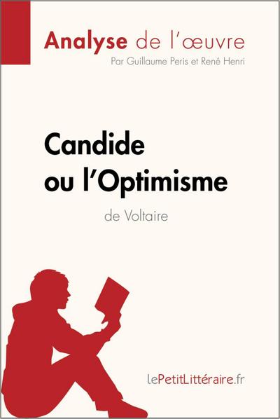 Candide ou l’Optimisme de Voltaire (Analyse de l’oeuvre)