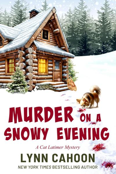 Murder on a Snowy Evening (Cat Latimer Mysteries, #9)