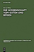 Die Wissenschaft vom Guten und Bösen
