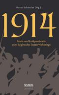 1914: Briefe und Feldpostbriefe vom Beginn des Ers