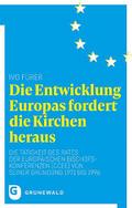 Die Entwicklung Europas fordert die Kirchen heraus