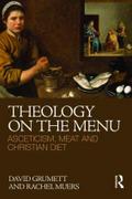 Theology on the Menu