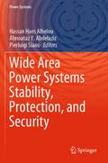 Wide Area Power Systems Stability, Protection, and