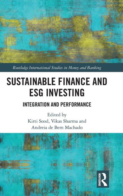 Sustainable Finance and ESG Investing