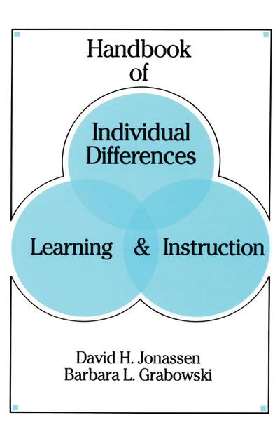 Handbook of Individual Differences, Learning, and Instruction