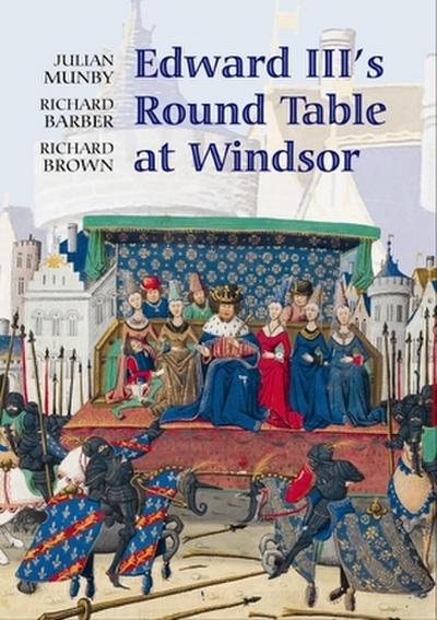 Edward III’s Round Table at Windsor