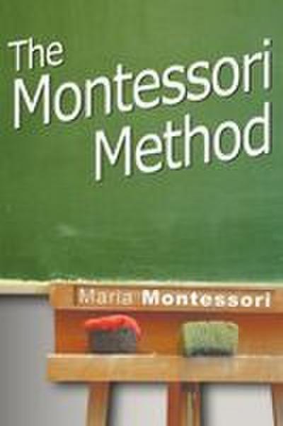 The Montessori Method