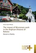 The impact of Missionary work in the Anglican Dioc