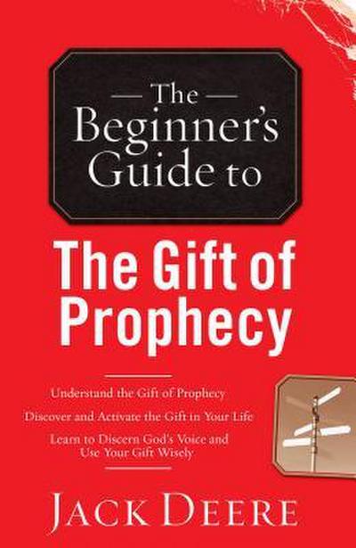 The Beginner’s Guide to the Gift of Prophecy