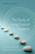 Study of Living Control Systems