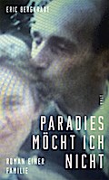 Paradies möcht ich nicht