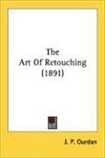The Art Of Retouching (1891)