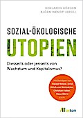 Sozial-ökologische Utopien