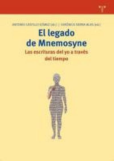 Legado de Mnemosyne : las escrituras del yo a través del tiempo