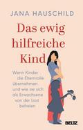 Das ewig hilfreiche Kind