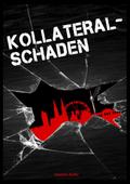 Kollateralschaden von Joachim Koller | Ebook