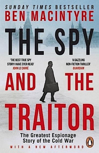 The Spy and the Traitor