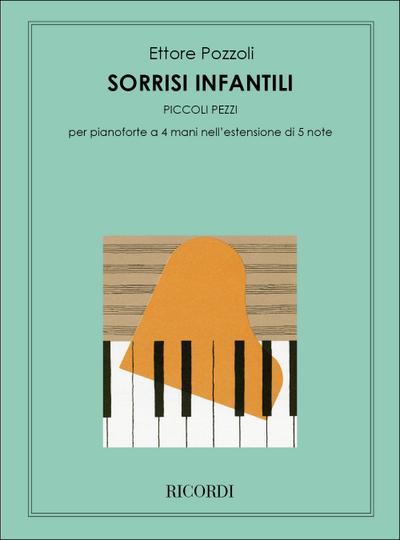 Sorrisi infantili 26 pezzi perpianoforte 4 mani