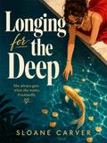 Longing for the Deep