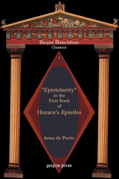 Epistolarity in the First Book of Horace’s Epistles