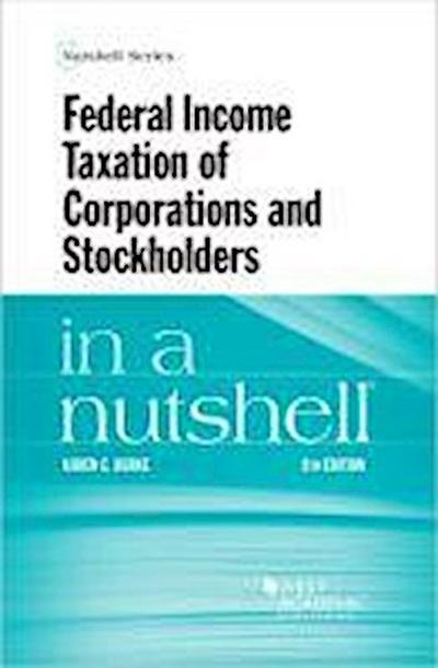 Burke, K:  Federal Income Taxation of Corporations and Stock
