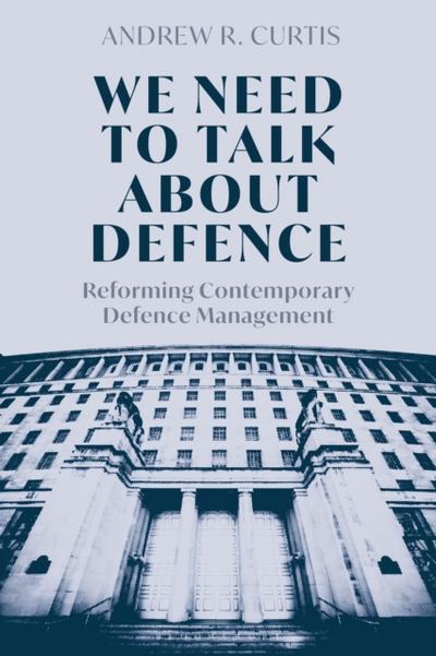 We Need to Talk About Defence