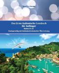 Das Erste Italienische Lesebuch für Anfänger Band 