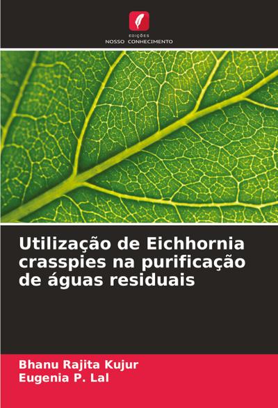 Utilização de Eichhornia crasspies na purificação de águas residuais