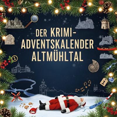 Der Krimi-Adventskalender Altmühltal