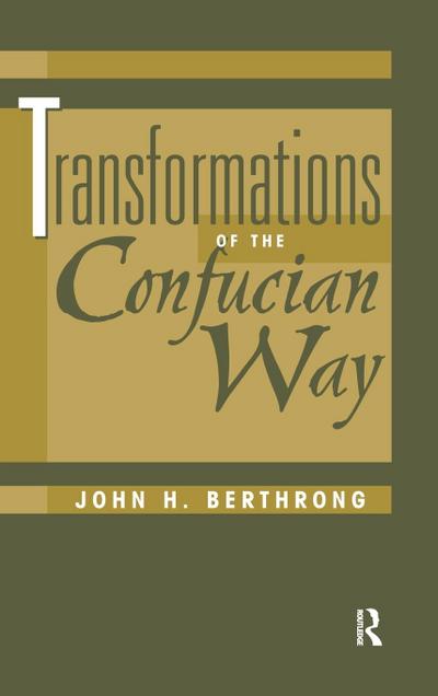 Transformations Of The Confucian Way