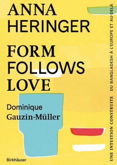 Form Follows Love (Édition française)