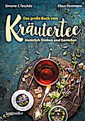 Das große Buch vom Kräutertee